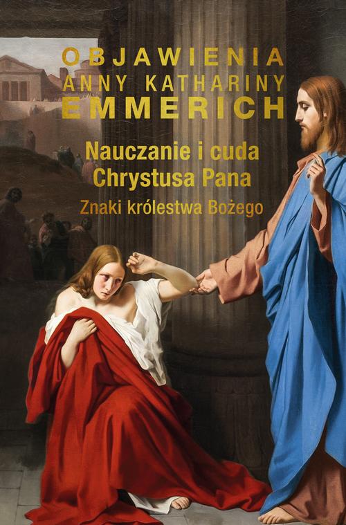 Nauczanie i cuda Chrystusa Pana. Znaki królestwa Bożego — okładka e-booka