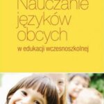 Nauczanie języków obcych w edukacji wczesnoszkolnej — okładka e-booka