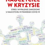 Tytuł: Nauczyciel w kryzysie. Stres i wypalenie zawodowe u nauczycieli w pandemii COVID-19
Autor: Malwina Dankiewicz, Paulina Cempel, Jakub Wasiewicz
Wydawnictwo: Uniwersytet Pedagogiczny w Krakowie
Formaty: PDF