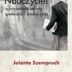 Nauczyciel w warunkach zmiany społecznej i edukacyjnej — okładka e-booka