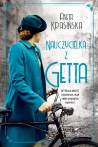 Tytuł: Nauczycielka z getta
Autor: Aneta Krasińska
Wydawnictwo: Jaguar
Formaty: EPUB, MOBI