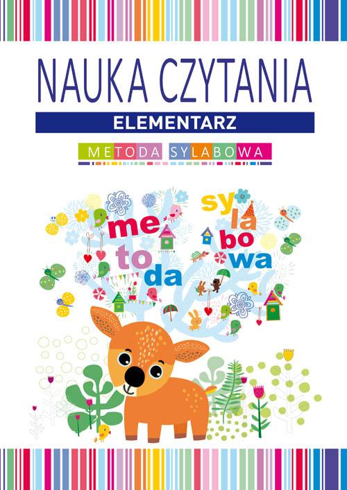 Tytuł: Nauka czytania. Elementarz. Metoda sylabowa
Autor: Beata Guzowska
Wydawnictwo: Literat
Formaty: PDF