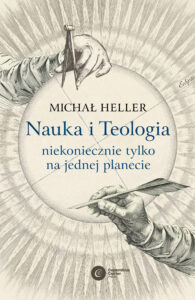 Tytuł: Nauka i Teologia - niekoniecznie tylko na jednej planecie
Autor: Michał Heller
Wydawnictwo: Copernicus Center Press
Formaty: EPUB, MOBI