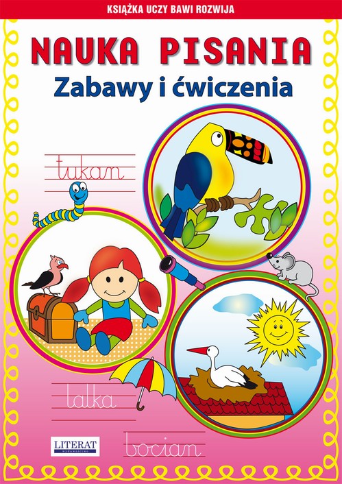 Tytuł: Nauka pisania Zabawy i ćwiczenia
Autor: Beata Guzowska
Wydawnictwo: Literat
Formaty: PDF