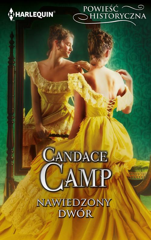 Tytuł: Nawiedzony dwór
Autor: Candace Camp
Wydawnictwo: Harlequin
Formaty: EPUB, MOBI