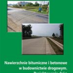 Tytuł: Nawierzchnie bitumiczne i betonowe w budownictwie drogowym. Projektowanie dróg
Autor: Wojciech Kozłowski
Wydawnictwo: Spatium
Formaty: PDF