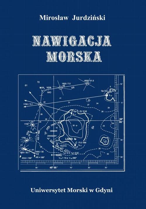 Tytuł: Nawigacja morska
Autor: Mirosław Jurdziński
Wydawnictwo: Uniwersytet Morski w Gdyni
Formaty: PDF