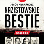 Nazistowskie bestie. Kaci z SS — okładka e-booka