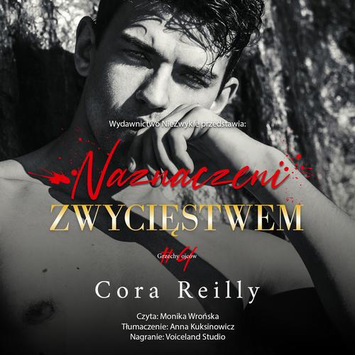 Tytuł: Naznaczeni zwycięstwem
Autor: Cora Reilly
Wydawnictwo: NieZwykłe Zagraniczne
Formaty: MP3