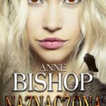 Tytuł: Naznaczona Inni – tom 4
Autor: Anne Bishop
Wydawnictwo: Initium
Formaty: EPUB, MOBI
