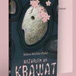 Tytuł: Nazwałem go Krawat
Autor: 
Wydawnictwo: Oficyna Lustro
Formaty: EPUB, MOBI