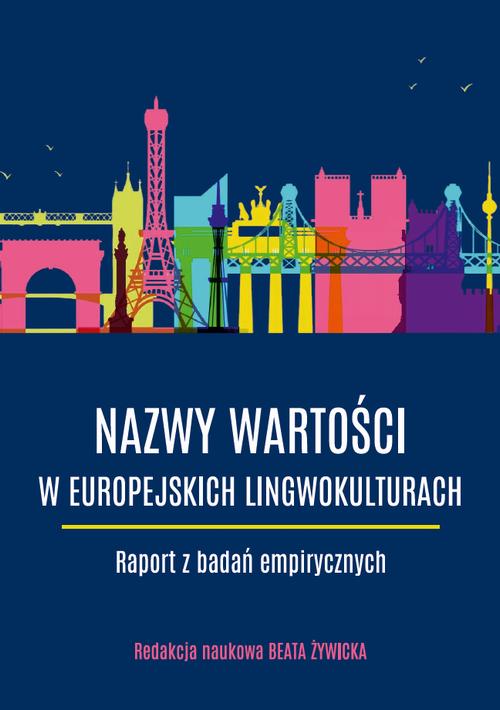 Tytuł: Nazwy wartości w europejskich lingwokulturach. Raport z badań empirycznych
Autor: 
Wydawnictwo: Uniwersytet w Siedlcach
Formaty: PDF