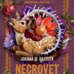 Tytuł: Necrovet. Pielęgnacja zwierząt (nie)ożywionych
Autor: Joanna W. Gajzler
Wydawnictwo: SQN
Formaty: MOBI, EPUB