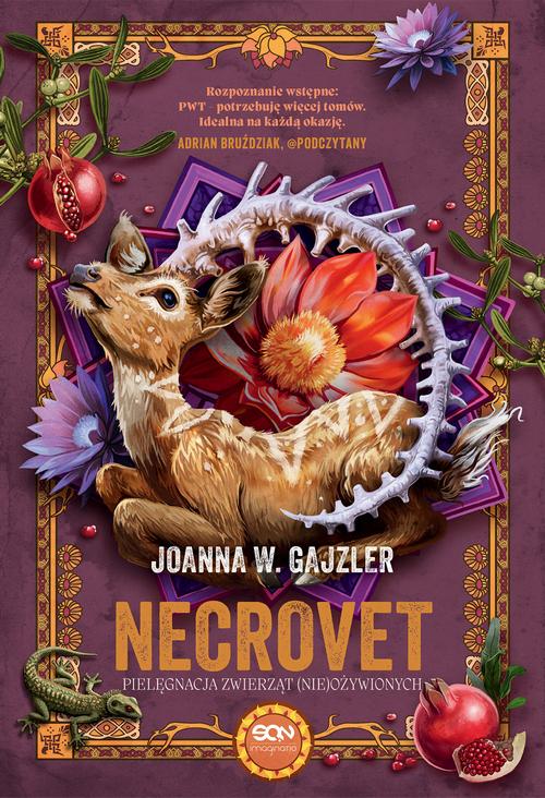 Tytuł: Necrovet. Pielęgnacja zwierząt (nie)ożywionych
Autor: Joanna W. Gajzler
Wydawnictwo: SQN
Formaty: MOBI, EPUB
