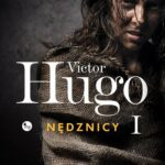 Tytuł: Nędznicy Tom 1
Autor: Victor Hugo
Wydawnictwo: MG
Formaty: EPUB, MOBI