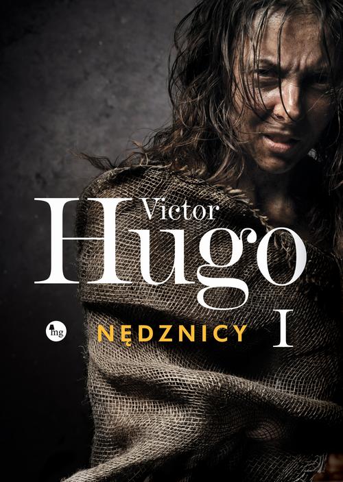 Tytuł: Nędznicy Tom 1
Autor: Victor Hugo
Wydawnictwo: MG
Formaty: EPUB, MOBI