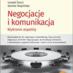 Tytuł: Negocjacje i komunikacja
Autor: Leszek Gracz, Słupińska Kamila, Urszula Chrąchol-Barczyk, Izabela Ostrowska, Grażyna Rosa
Wydawnictwo: Edu-Libri
Formaty: MOBI, EPUB, PDF