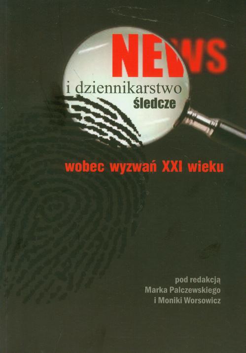 Tytuł: News i dziennikarstwo śledcze wobec wyzwań XXI wieku
Autor: 
Wydawnictwo: Akademia Humanistyczno-Ekonomiczna w Łodzi
Formaty: PDF