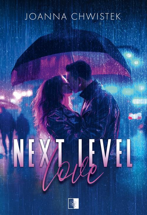 Tytuł: Next Level Love
Autor: Joanna Chwistek
Wydawnictwo: NieZwykłe
Formaty: EPUB