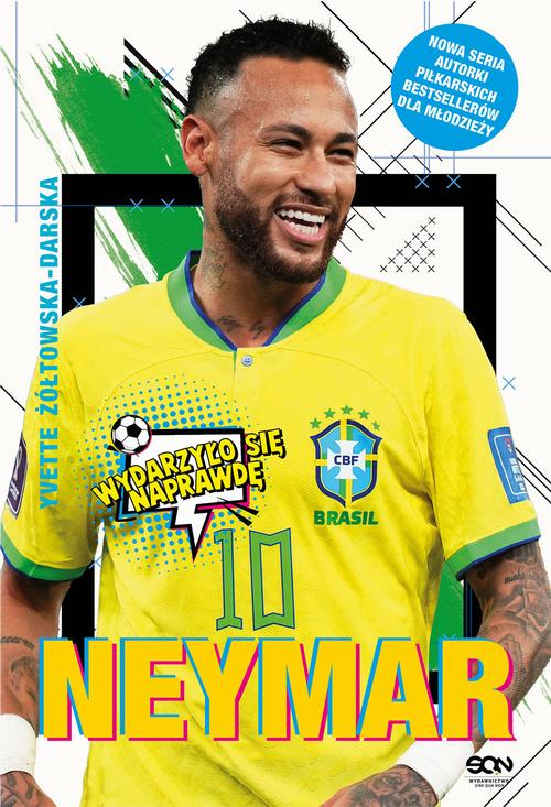 Tytuł: Neymar. Chłopak, który urodził się, by grać w piłkę
Autor: Yvette Żółtowska-Darska
Wydawnictwo: SQN
Formaty: MOBI, EPUB