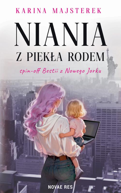 Tytuł: Niania z piekła rodem
Autor: Karina Majsterek
Wydawnictwo: Novae Res
Formaty: EPUB, MOBI