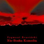 Tytuł: Nie-Boska komedia
Autor: Zygmunt Krasiński
Wydawnictwo: Armoryka
Formaty: EPUB, MOBI