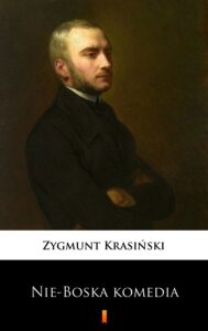 Tytuł: Nie-Boska komedia
Autor: Zygmunt Krasiński
Wydawnictwo: KtoCzyta.pl
Formaty: EPUB, MOBI