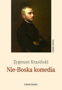 Tytuł: Nie-Boska komedia
Autor: Zygmunt Krasiński
Wydawnictwo: Siedmioróg
Formaty: EPUB, MOBI