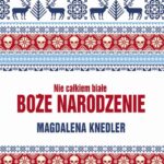 Nie całkiem białe Boże Narodzenie — okładka e-booka
