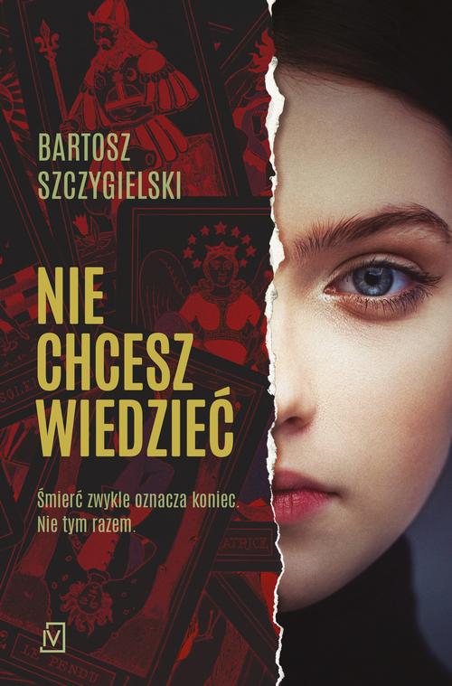 Tytuł: Nie chcesz wiedzieć
Autor: Bartosz Szczygielski
Wydawnictwo: Czwarta Strona
Formaty: EPUB, MOBI