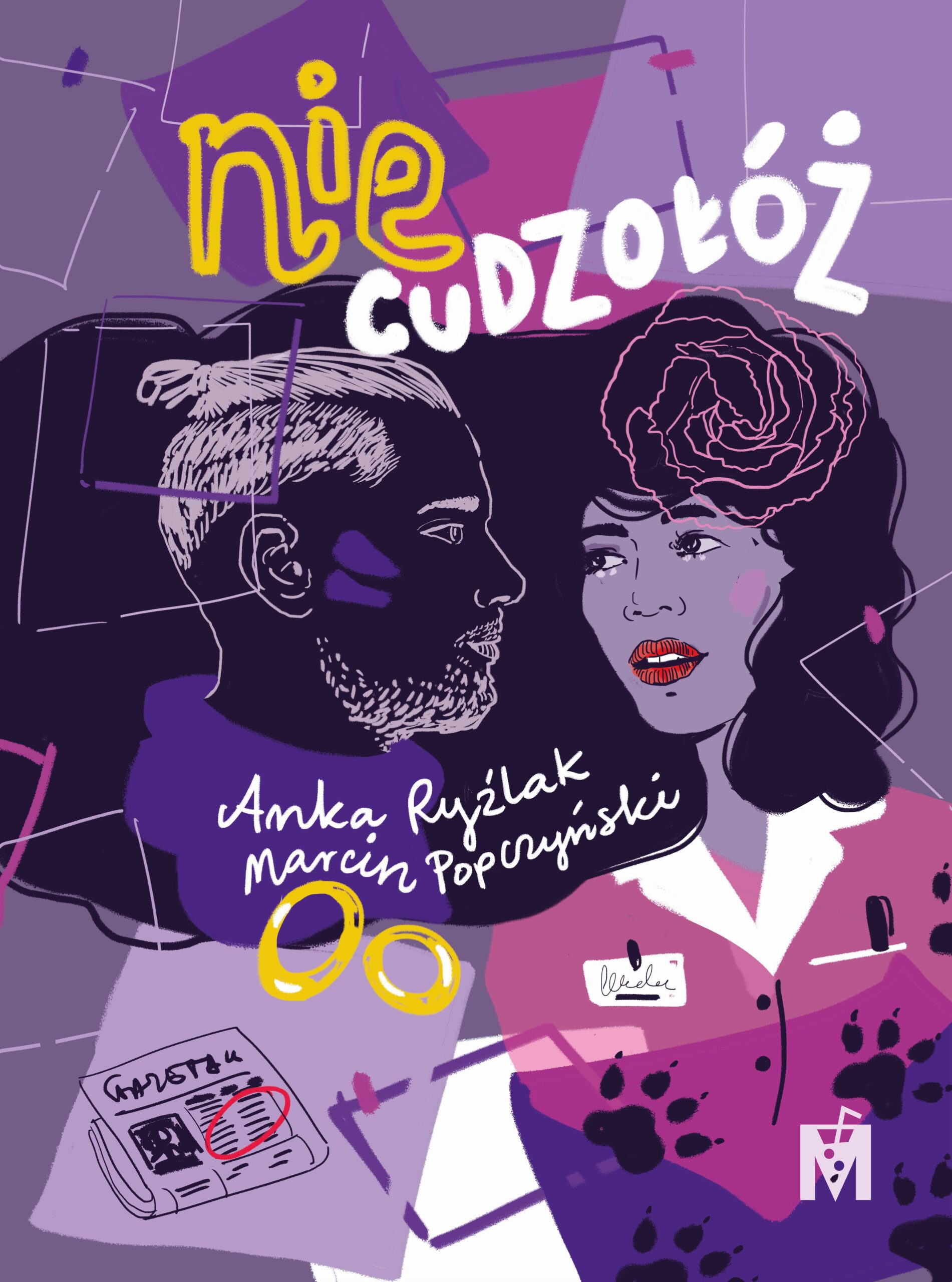 Tytuł: Nie cudzołóż
Autor: Anna Ryźlak, Marcin Popczyński
Wydawnictwo: Wydawnictwo Mięta
Formaty: EPUB, MOBI