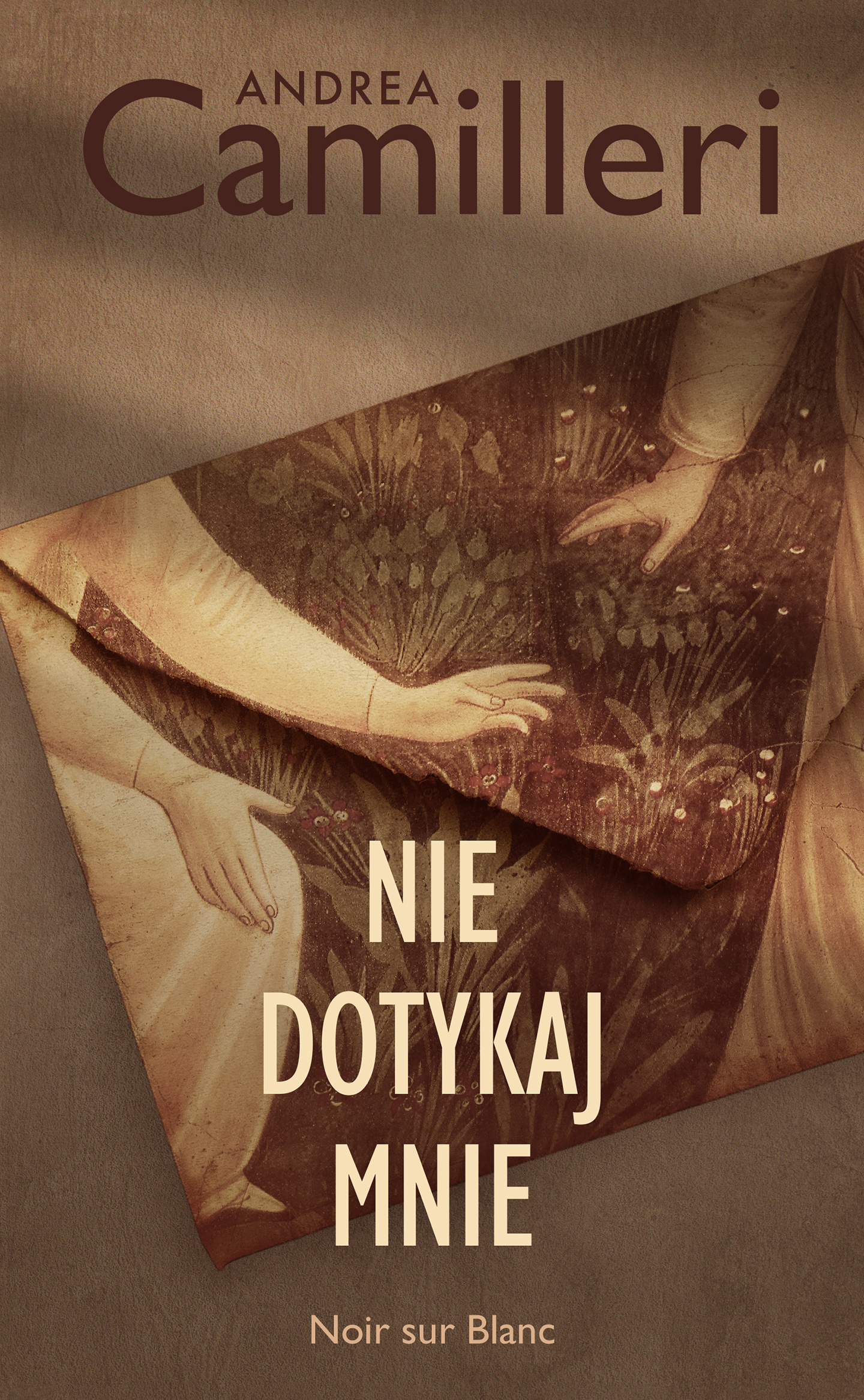 Tytuł: Nie dotykaj mnie
Autor: Andrea Camilleri
Wydawnictwo: Noir sur Blanc
Formaty: EPUB, MOBI