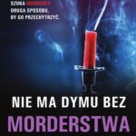 NIE MA DYMU BEZ MORDERSTWA — okładka e-booka