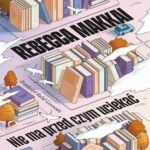 Tytuł: Nie ma przed czym uciekać
Autor: Rebecca Makkai
Wydawnictwo: Poznańskie
Formaty: MOBI, EPUB