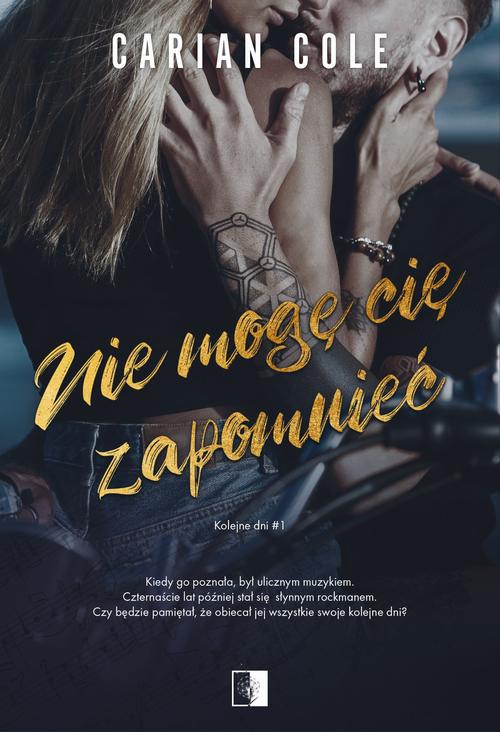 Tytuł: Nie mogę cię zapomnieć
Autor: Carian Cole
Wydawnictwo: NieZwykłe Zagraniczne
Formaty: MOBI, EPUB