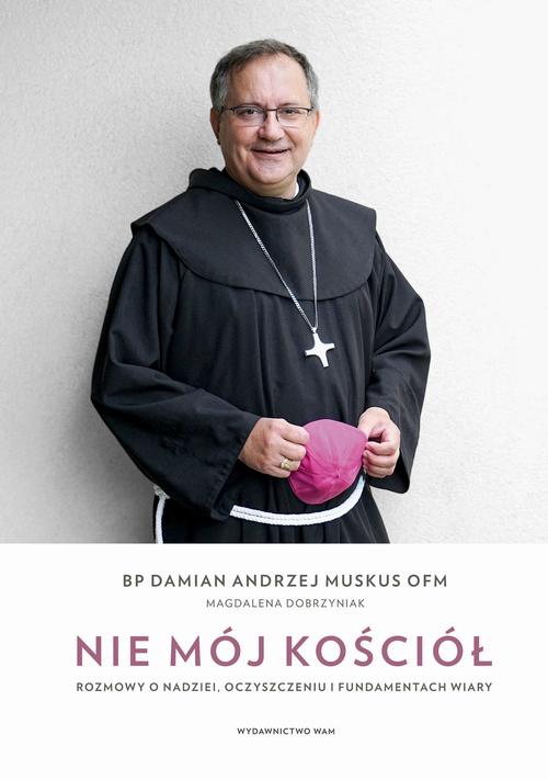 Nie mój Kościół. Rozmowy o nadziei, oczyszczeniu i fundamentach wiary — okładka e-booka