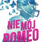 Nie mój Romeo. Game Changers — okładka e-booka