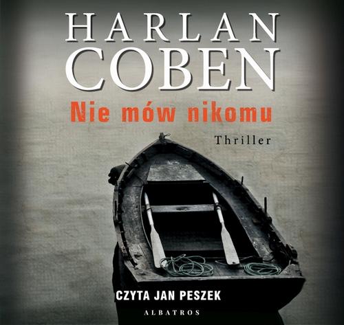 Tytuł: Nie mów nikomu
Autor: Harlan Coben
Wydawnictwo: Albatros
Formaty: MP3