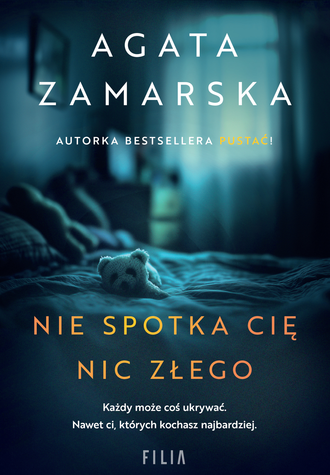 Tytuł: Nie spotka cię nic złego
Autor: Agata Zamarska
Wydawnictwo: FILIA
Formaty: EPUB, MOBI