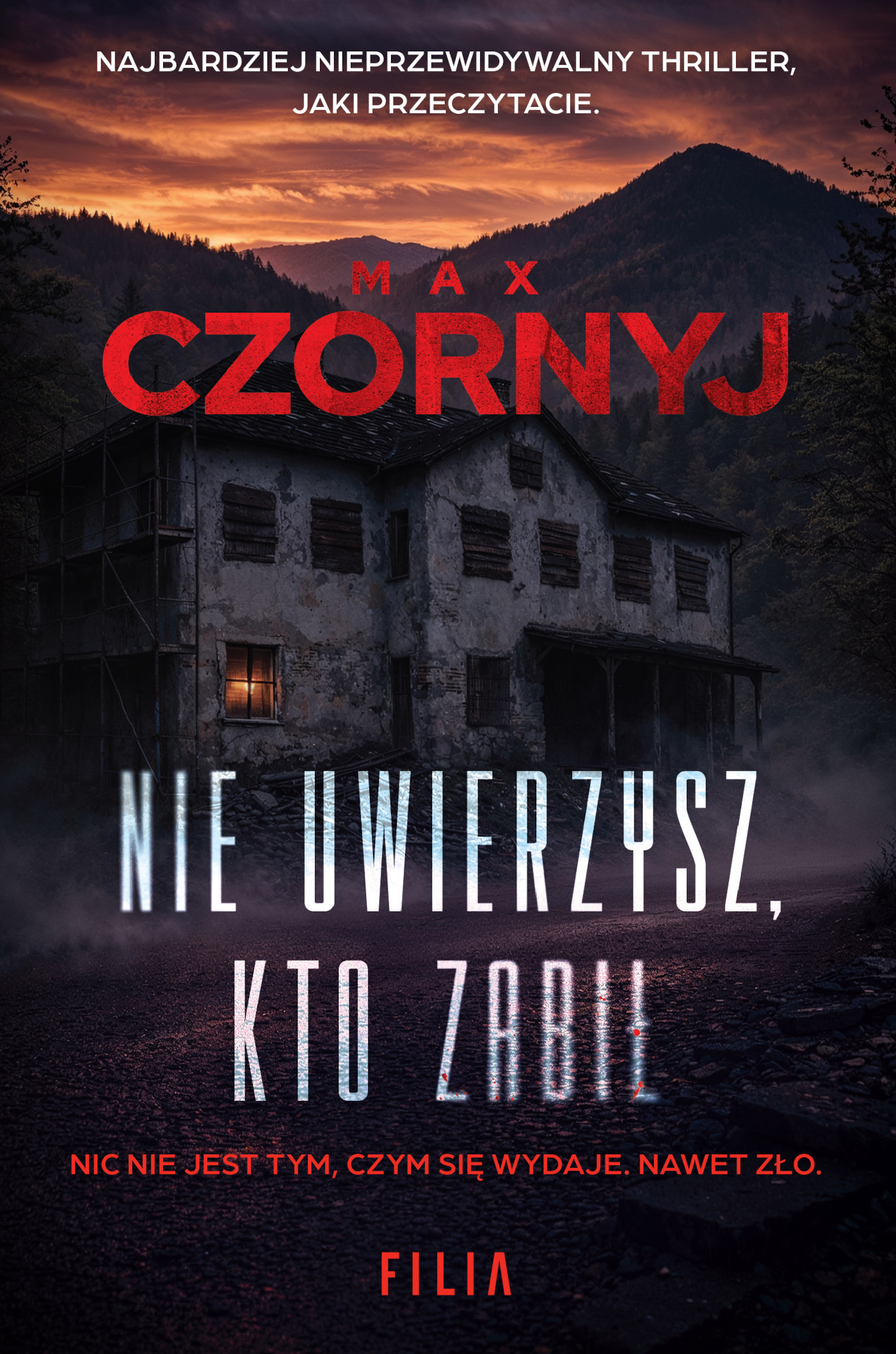 Tytuł: Nie uwierzysz, kto zabił
Autor: Max Czornyj
Wydawnictwo: FILIA
Formaty: EPUB, MOBI