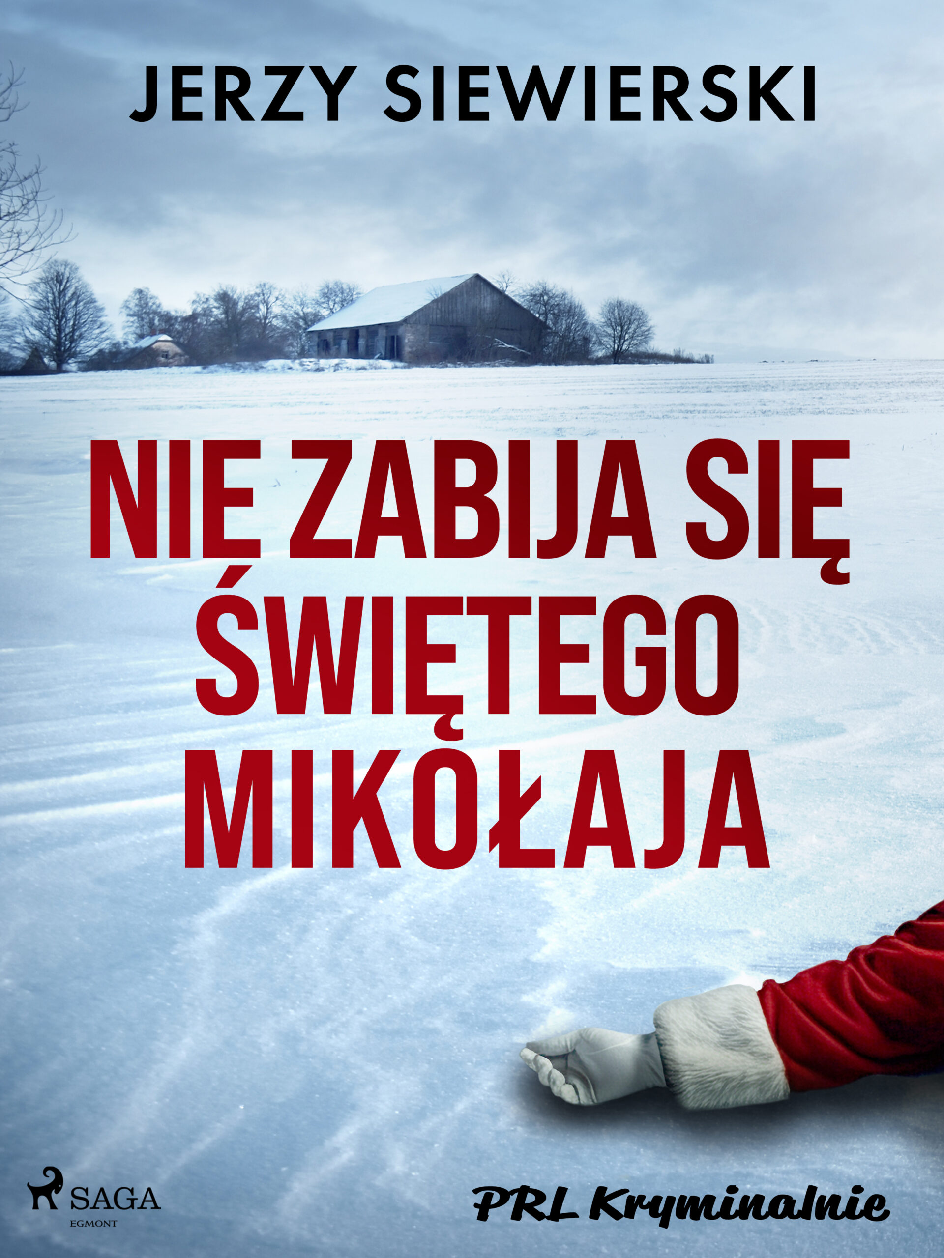 Nie zabija się Świętego Mikołaja — okładka e-booka