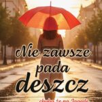 Nie zawsze pada deszcz... chyba że na Jagodę — okładka e-booka