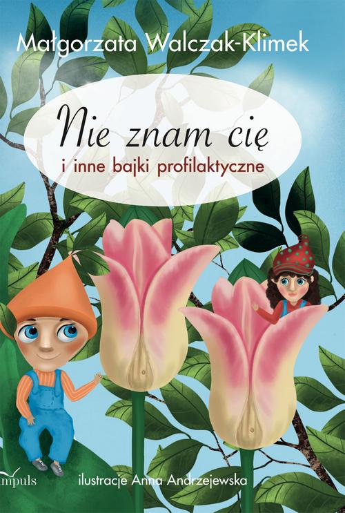 Nie znam Cię i inne bajki profilaktyczne — okładka e-booka