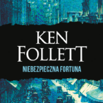 Tytuł: Niebezpieczna fortuna
Autor: Ken Follett
Wydawnictwo: Albatros
Formaty: EPUB, MOBI