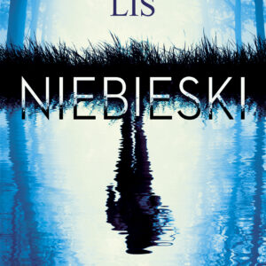 Tytuł: Niebieski
Autor: Agnieszka Lis
Wydawnictwo: Purple Book
Formaty: EPUB, MOBI