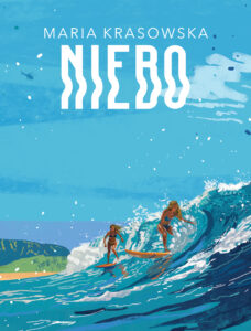 Tytuł: Niebo
Autor: Maria Krasowska
Wydawnictwo: You&YA
Formaty: EPUB, MOBI