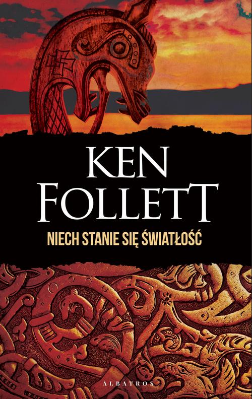 Tytuł: NIECH STANIE SIĘ ŚWIATŁOŚĆ
Autor: Ken Follett
Wydawnictwo: Albatros
Formaty: MOBI, EPUB