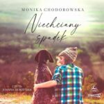 Tytuł: Niechciany spadek
Autor: Monika Chodorowska
Wydawnictwo: Storybox
Formaty: MP3