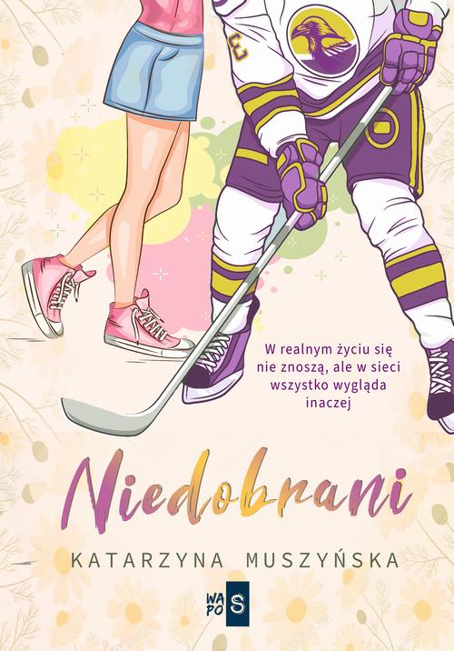 Tytuł: Niedobrani
Autor: Katarzyna Muszyńska
Wydawnictwo: WasPos
Formaty: EPUB, MOBI