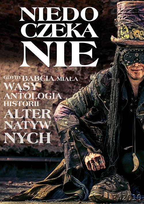 Tytuł: Niedoczekanie
Autor: Antologia
Wydawnictwo: RW2010
Formaty: MOBI, PDF, EPUB